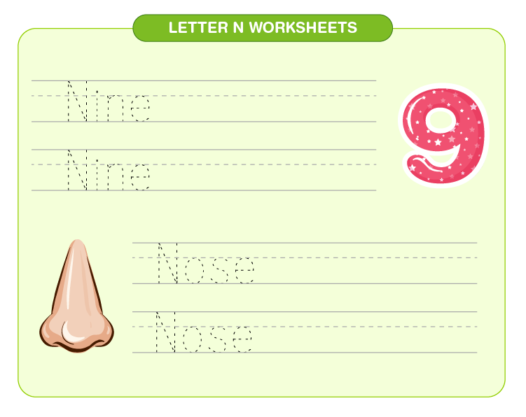 Practice N for nine and nose on the worksheet: Letter N printable worksheets for kids 
