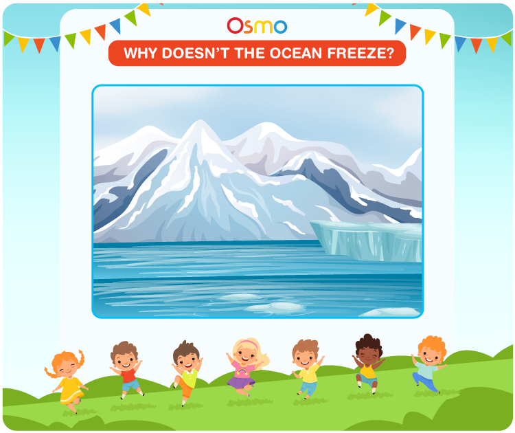 Why Doesn’t the Ocean Freeze?